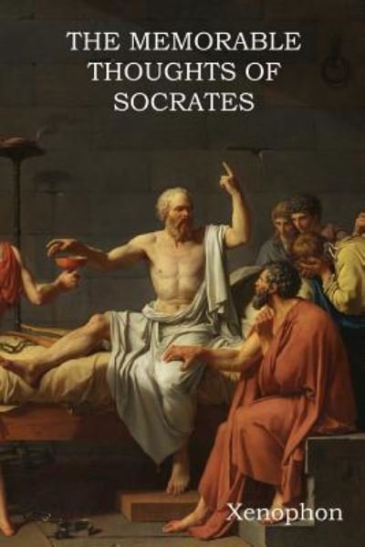 Cover for Xenophon · The Memorable Thoughts of Socrates (Taschenbuch) (2018)