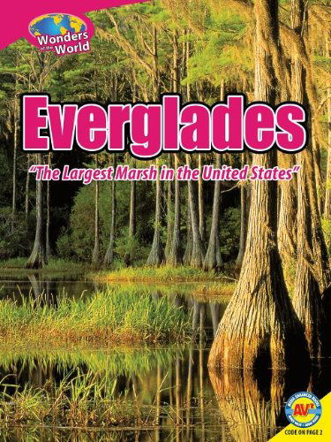 Cover for Nancy Furstinger · Everglades: the Largest Marsh in the United States (Wonders of the World) (Hardcover Book) (2013)