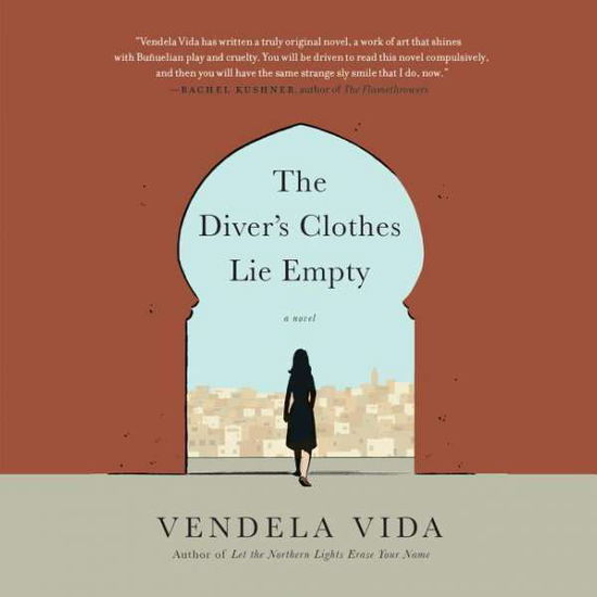 The Diver's Clothes Lie Empty - Vendela Vida - Muzyka - Highbridge Company - 9781622318735 - 2 czerwca 2015