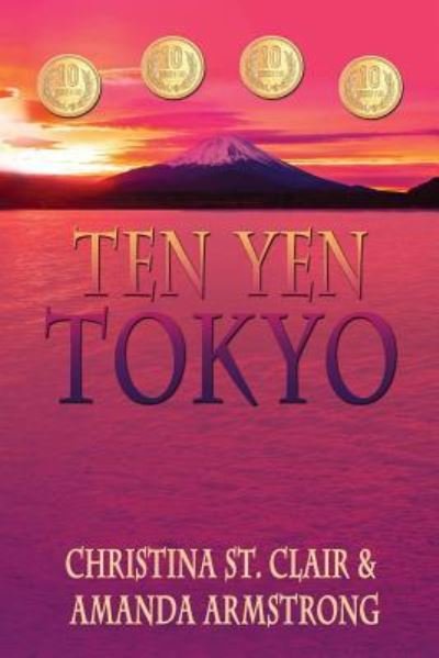 Cover for Amanda Armstrong · Ten Yen Tokyo (Paperback Book) (2016)