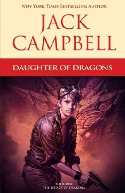 Cover for Jack Campbell · Daughter of Dragons (Paperback Book) (2017)