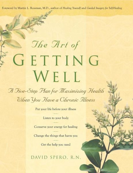 The Art of Getting Well - RN David Spero - Libros - Hunter House Publishers - 9781630267735 - 27 de febrero de 2002