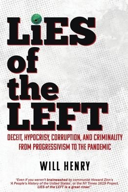 Cover for William Henry · LIES of the LEFT (Paperback Book) (2020)