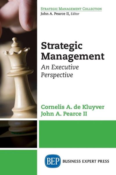 Cover for Cornelis A. de Kluyver · Strategic Management: An Executive Perspective (Paperback Book) (2015)