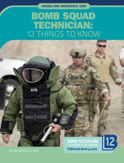 Cover for Samantha Bell · Bomb Squad Technician (Pocketbok) (2022)