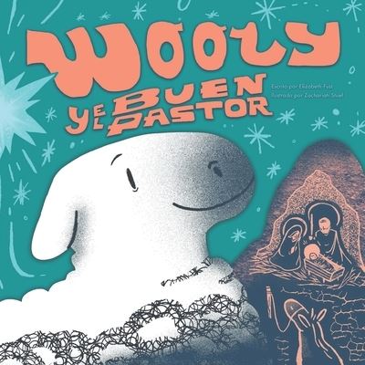 Cover for Zachariah Stuef · Wooly y el Buen Pastor (Book) (2022)