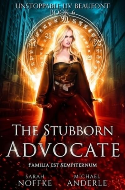 Cover for Michael Anderle · The Stubborn Advocate (Paperback Bog) (2019)