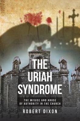 Cover for Robert Dixon · The Uriah Syndrome (Pocketbok) (2019)