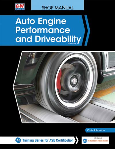 Cover for Chris Johanson · Auto Engine Performance and Driveability (Paperback Book) (2019)