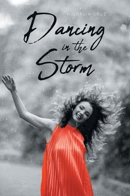 Cover for Migdalia Cruz · Dancing in the Storm (Paperback Book) (2020)