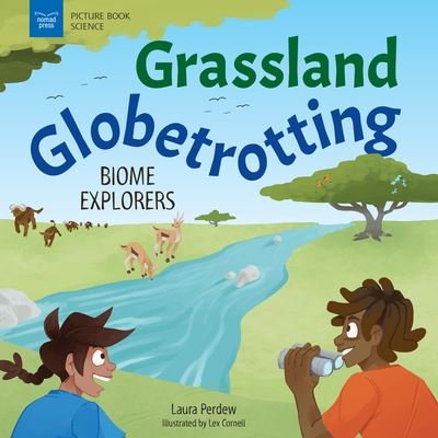 Cover for Laura Perdew · Grassland Globetrotting (Book) (2022)