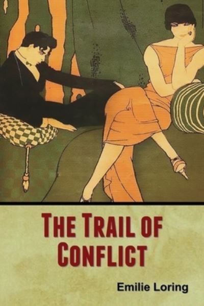 Cover for Emilie Loring · The Trail of Conflict (Paperback Book) (2020)