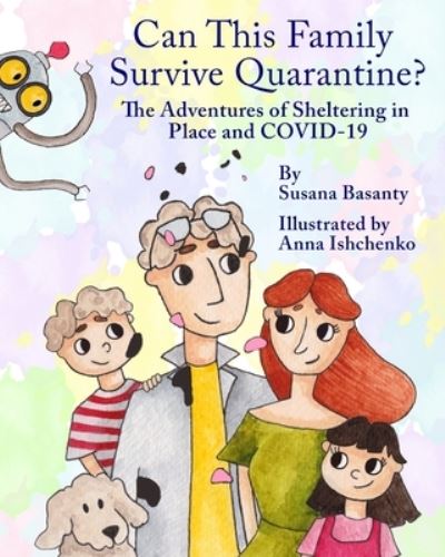 Cover for Susana Basanty · Can This Family Survive Quarantine? (Paperback Book) (2021)