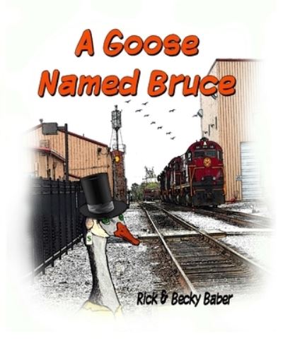 Cover for Becky Baber · A Goose Named Bruce (Paperback Book) (2020)