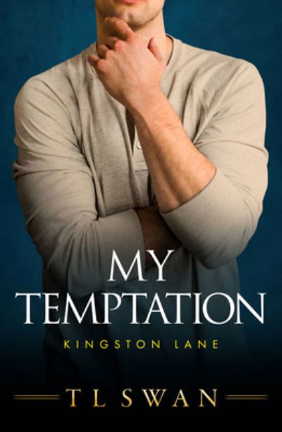 Cover for T L Swan · My Temptation - Kingston Lane (Paperback Book) (2023)