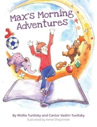Cover for Mollie Tunitsky · Max's Morning Adventures (Hardcover Book) (2021)