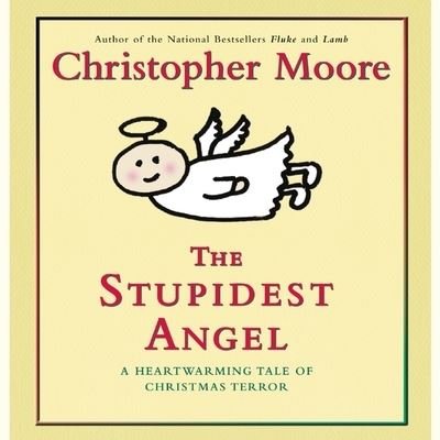 Cover for Christopher Moore · The Stupidest Angel Library Edition (CD) (2021)