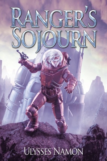 Cover for Ulysses Namon · Ranger's Sojourn (Pocketbok) (2022)