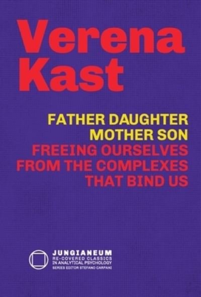 Cover for Verena Kast · Father-Daughter, Mother-Son (Book) (2022)