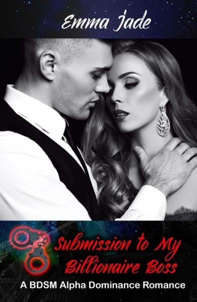 Cover for Emma Jade · Submission to My Billionaire Boss (Paperback Book) (2019)