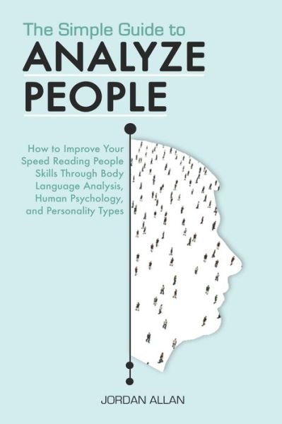 Cover for Jordan Allan · The Simple Guide to Analyze People (Pocketbok) (2019)