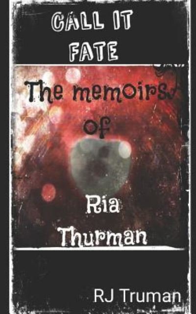 Cover for Rj Truman · Call It Fate (Pocketbok) (2018)