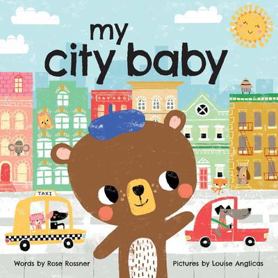 Cover for Rose Rossner · My City Baby - My Baby Locale (Board book) (2021)