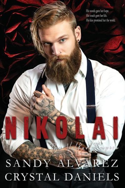 Nikolai, The Volkov Empire - Crystal Daniels - Books - Crystal Daniels - 9781736958735 - March 27, 2021