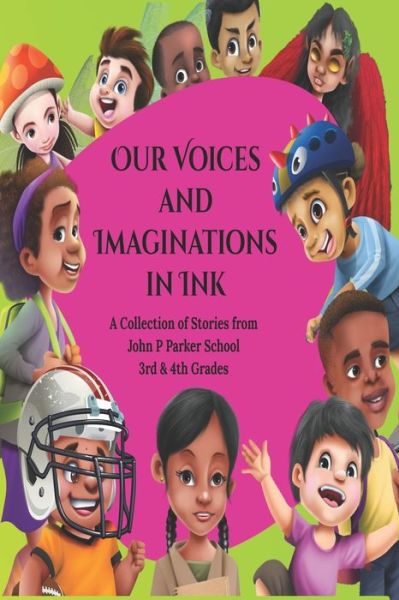 Cover for Amazon Digital Services LLC - KDP Print US · Our Voices and Imaginations in Ink (Paperback Book) (2022)
