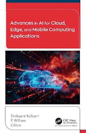 Cover for Advances in AI for Cloud, Edge, and Mobile Computing Applications (Hardcover Book) (2025)