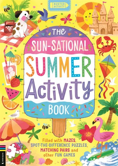 Cover for Buster Books · The Sun-sational Summer Activity Book: Filled with mazes, spot-the-difference puzzles, matching pairs and other fun games (Taschenbuch) (2024)