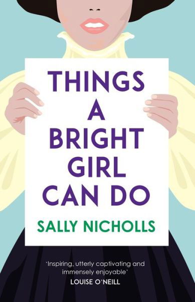 Cover for Sally Nicholls · Things a Bright Girl Can Do (Paperback Book) (2018)
