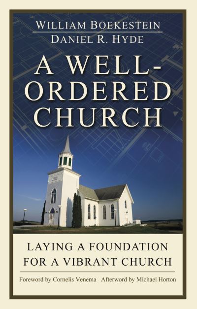 Cover for William Boekestein · A Well ordered Church (Paperback Book) (2015)