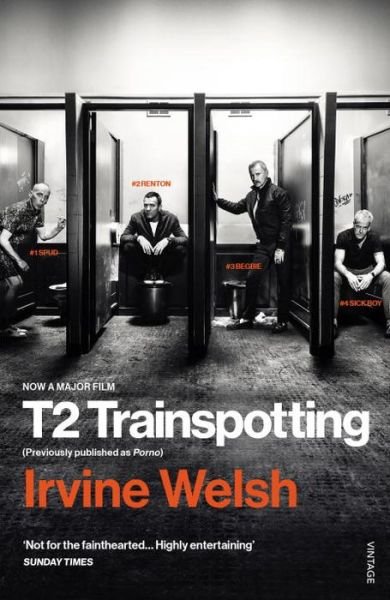 Cover for Irvine Welsh · T2 Trainspotting (Paperback Book) [Film Tie-In edition] (2017)
