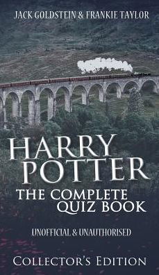 Harry Potter - The Complete Quiz Book: Collector's Edition - Jack Goldstein - Books - Acorn Books - 9781785385735 - September 27, 2016