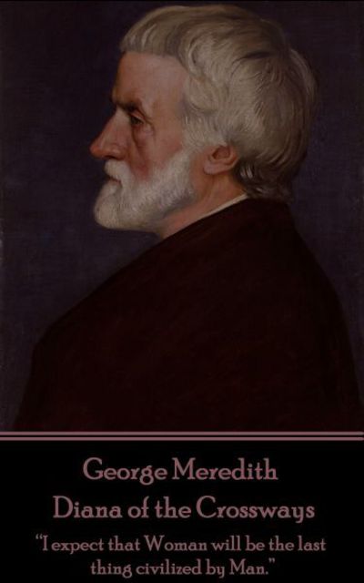 Cover for George Meredith · George Meredith - Diana of the Crossways (Paperback Book) (2016)