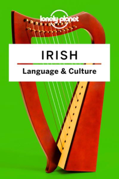 Cover for Lonely Planet · Lonely Planet Irish Language and Culture 3 (Buch) (2023)
