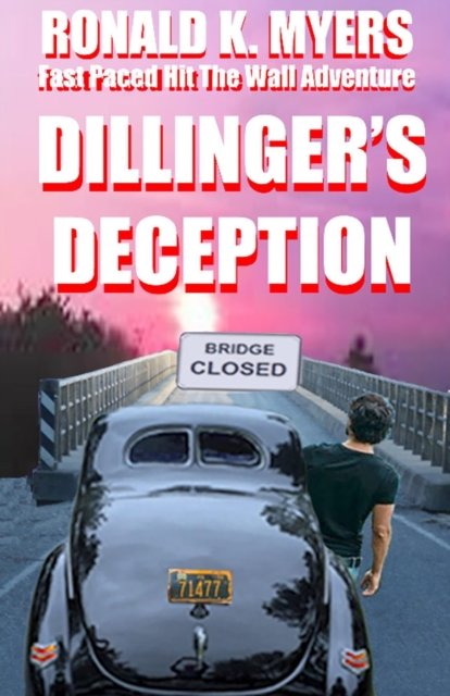 Cover for Ronald K Myers · Dillinger's Deception (Paperback Book) (2020)