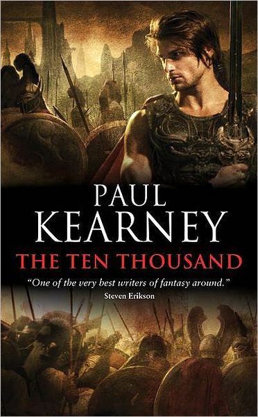 Cover for Paul Kearney · The Ten Thousand (Paperback Book) (2008)