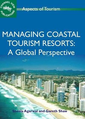 Cover for Managing Coastal Tourism Resorts: A Global Perspective - Aspects of Tourism (Hardcover Book) (2007)