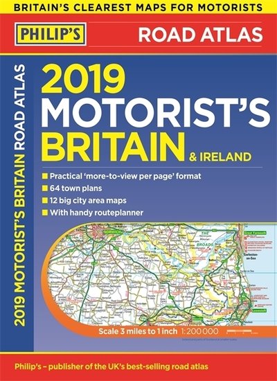 Cover for Philip's Maps · Philip's 2019 Motorist's Road Atlas Britain and Ireland A3: (Large-format paperback) - Philips Road Atlas (Pocketbok) (2018)