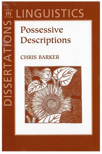 Cover for Chris Barker · Possessive Descriptions - Dissertations in Linguistics S. (Hardcover Book) (1995)
