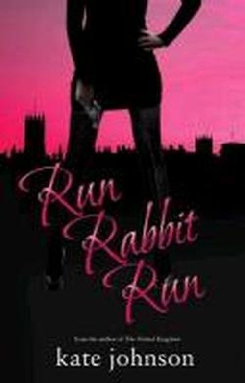 Cover for Kate Johnson · Run Rabbit Run: Sophie Green Mysteries, Book 5 (Taschenbuch) (2012)
