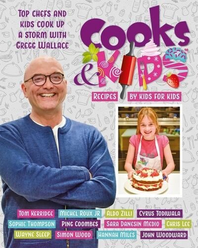 Cover for Graffeg · Cooks and Kids: 3. Recipes by Kids for Kids (Gebundenes Buch) (2016)