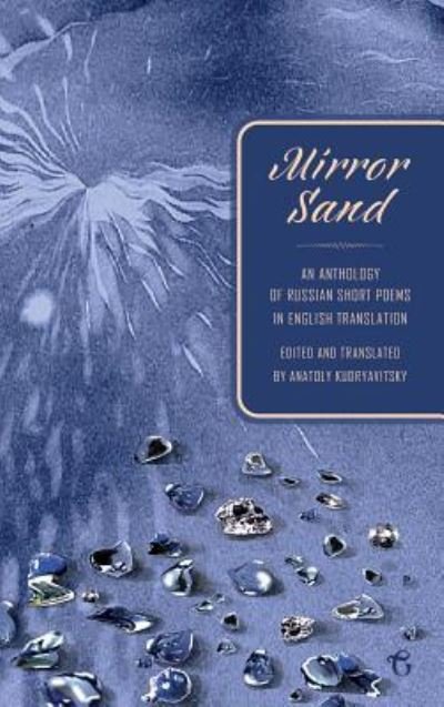 Cover for Anatoly Kudryavitsky · Mirror Sand (Hardcover Book) (2018)