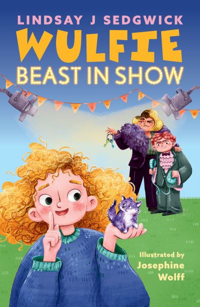 Cover for Lindsay J Sedgwick · Wulfie: Beast in Show - Wulfie (Paperback Book) (2021)