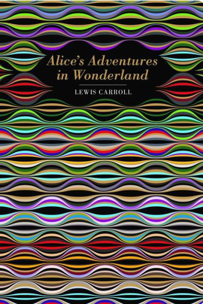 Cover for Lewis Carroll · Alice's Adventures in Wonderland - Chiltern Classic (Inbunden Bok) (2020)