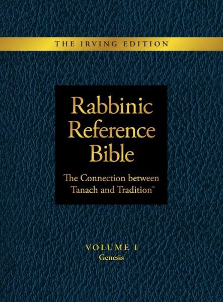 Cover for Slade Henson · Rabbinic Reference Bible : The Connection Between Tanach and Tradition (Hardcover bog) (2018)