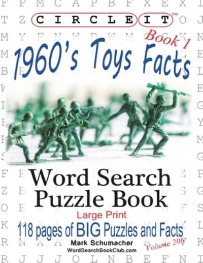 Cover for Lowry Global Media LLC · Circle It, 1960s Toys Facts, Book 1, Word Search, Puzzle Book (Paperback Book) [Large type / large print edition] (2020)