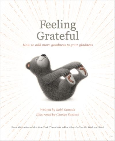 Cover for Kobi Yamada · Feeling Grateful: How to Add More Goodness to Your Gladness (Taschenbuch) (2022)